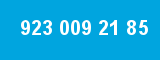 923 009 21 85 923 009 21 85